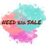 𝙽𝙴𝙴𝙳 𝙱𝙸𝙶 𝚂𝙰𝙻𝙴