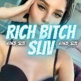 Rich Bitch Sliv