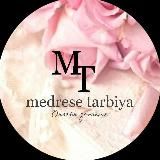 МЕДРЕСЕ ТАРБИЯ