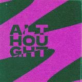 ALTHOUGHT