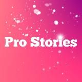 ❣️Pro Stories❣️