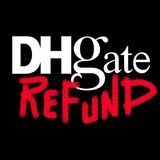 DHGATE REFUND