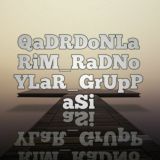 ☞︎︎︎QaDRDoNLaRiM_RaDNoYLaR_GrUpPaSi☜︎︎︎