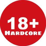 HARDCORE 18+