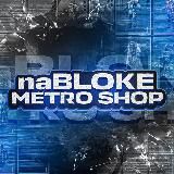 naBLOKE METRO