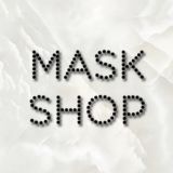 MASK SHOP