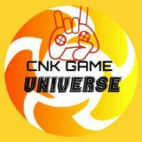 CNK🔥GAME🌍UNIVERSE⚡️