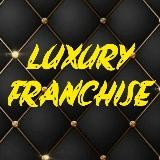 👑LUXURY FRANCHISE👑 - ЗАРАБАТЫВАЙ ДЕНЬГИ, ДУМАЯ ГОЛОВОЙ