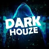 DARK HOUZE