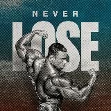 Never Lose