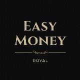 ⚜️EASY MONEY ROYAL⚜️