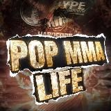 POP MMA LIFE
