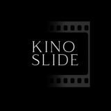 Kino Slide