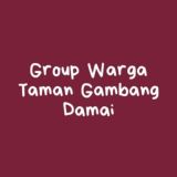 Group Warga Taman Gambang Damai🏘