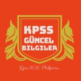 KPSS GÜNCEL BİLGİLER GRUBU