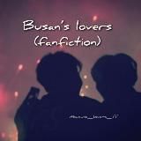 Busan’s lovers ❤️🔥 (fanfiction)