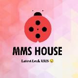 MMS House