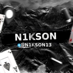 n1kson & player x