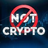 Not Crypto
