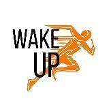 WAKE UP