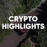 CRYPTO HIGHLIGHTS