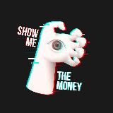 👁Show me the Money👁