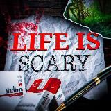 life is scary