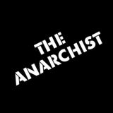 THE ANARCHIST