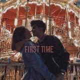 First time