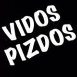 Vidos Pizdos
