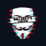 DOLLARS IT'S CARDING