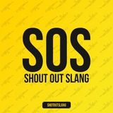 Shot out slang