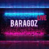 Baragoz(live)