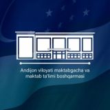 Andijon viloyati maktabgacha va maktab ta'limi boshqarmasi
