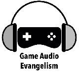 Game Audio Evangelism