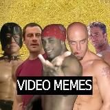 VIDEO MEMES