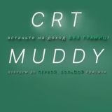 💸CRT muddy public👾