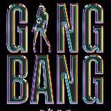 Gang Bang