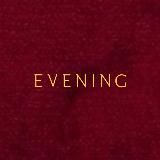 EVENING