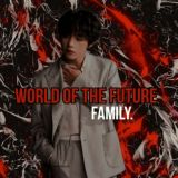 ⚫ᴡᴏʀʟᴅ ᴏꜰ ᴛʜᴇ ꜰᴜᴛᴜʀᴇ.