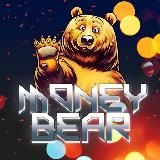 🔥 MONEY BEAR🔥