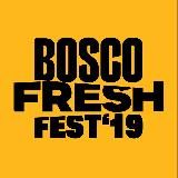 Bosco Fresh Fest