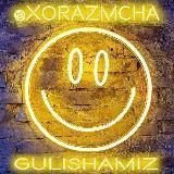 😂𝐗𝐎𝐑𝐀𝐙𝐌𝐂𝐇𝐀 𝐆𝐔𝐋𝐈𝐒𝐇𝐀𝐌𝐈𝐙😂(𝑂𝑟𝑔𝑖𝑛𝑎𝑙)