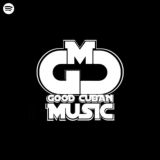 GOOD CUBAN MUSIC/REGUETON CUBANO 2025/Estrenos Bebeshito, Dany Ome, El Taiger, Charly & Johayron, L kimi, Wow Popy