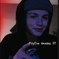 彡 𝗣𝗮𝘆𝘁𝗼𝗻 𝗱𝗿𝗲𝗮𝗺𝘀 𝗳𝗳 💋 彡