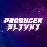 PRODUCER SLIVKI 🎹
