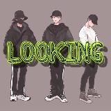 LOOKING