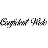 Confident Wide