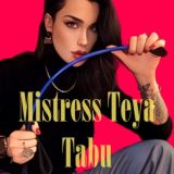 🔥Mistress Teya🔥 Chat 💬
