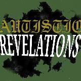 Autistic Revelations (Restorations?)
